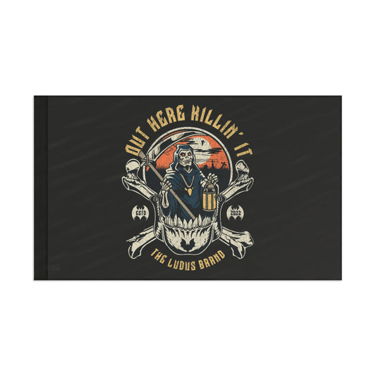 Out Here Killin' It Flag