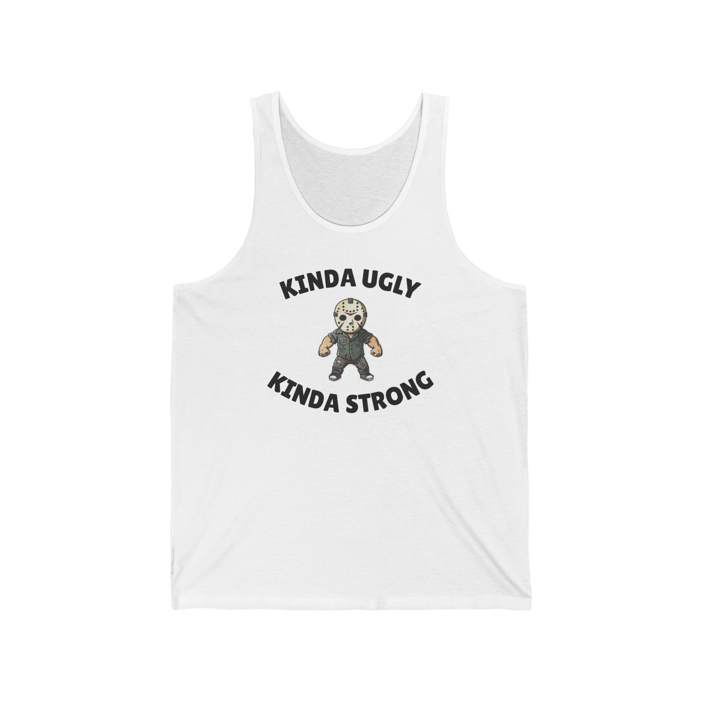 Kinda Ugly Kinda Strong