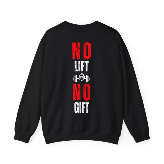 No Lift No Gift